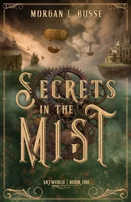 Titkok a ködben (Első könyv) - Secrets in the Mist (Book One)