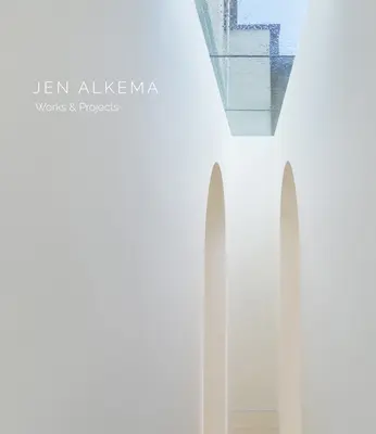 Jen Alkema: Alkalkema: Művek és projektek - Jen Alkema: Works & Projects