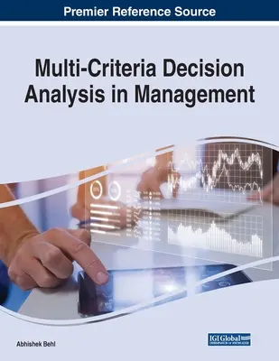 Több szempontú döntéselemzés a menedzsmentben - Multi-Criteria Decision Analysis in Management