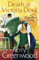 Halál a Victoria Docknál - Miss Phryne Fisher nyomoz - Death at Victoria Dock - Miss Phryne Fisher Investigates