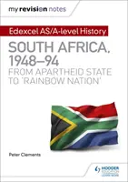 Az én revíziós jegyzeteim: Dél-Afrika, 1948-94: az apartheid államtól a „szivárványnemzetig - My Revision Notes: Edexcel AS/A-level History South Africa, 1948-94: from apartheid state to 'rainbow nation'