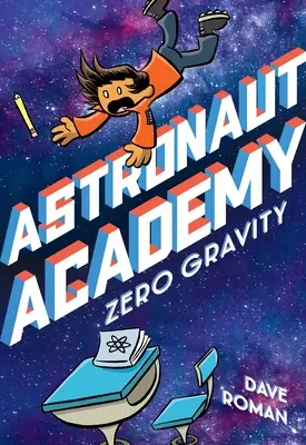 Asztronauta Akadémia: Zéró gravitáció - Astronaut Academy: Zero Gravity