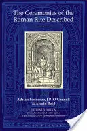 Obřady římského ritu popsány - The Ceremonies of the Roman Rite Described