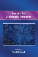 Angol nyelv diplomáciai célokra - English for Diplomatic Purposes