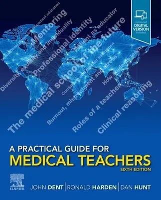 Gyakorlati útmutató orvostanároknak - A Practical Guide for Medical Teachers