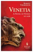 A szem kő: Az első középkori nóta Velence születéséről - The Eye Stone: The First Medieval Noir about the Birth of Venice