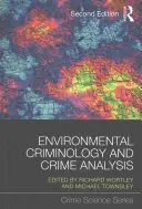 Környezeti kriminológia és bűnelemzés - Environmental Criminology and Crime Analysis