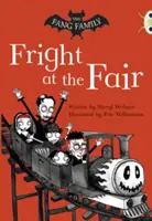 Bogárklub Független szépirodalom Második évfolyam Fehér A A Fang család: Rémület a vásárban - Bug Club Independent Fiction Year Two White A The Fang Family: Fright at the Fair