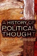 A politikai gondolkodás története: Az ókortól napjainkig - A History of Political Thought: From Antiquity to the Present