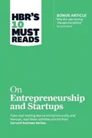 Hbr's 10 Must Reads on Entrepreneurship and Startups (Featuring Bonus Article Why the Lean Startup Changes Everything” by Steve Blank)” - Hbr's 10 Must Reads on Entrepreneurship and Startups (Featuring Bonus Article Why the Lean Startup Changes Everything