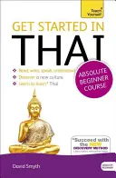 Kezdő thai nyelvtanulás (Tanulj thaiul) - Get Started in Beginner's Thai (Learn Thai)