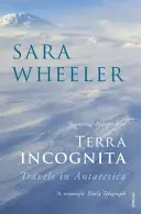 Terra Incognita - Utazások az Antarktiszon - Terra Incognita - Travels in Antarctica