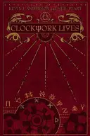 Clockwork Lives