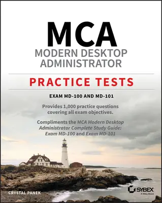 MCA Modern Desktop Administrator gyakorlati tesztek: MD-100 és MD-101 vizsga - MCA Modern Desktop Administrator Practice Tests: Exam MD-100 and MD-101