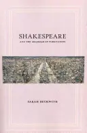 Shakespeare és a megbocsátás nyelvtana - Shakespeare and the Grammar of Forgiveness