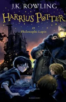 Harrius Potter Et Philosophi Lapis: (Harry Potter és a bölcsek köve) - Harrius Potter Et Philosophi Lapis: (harry Potter and the Philosopher's Stone)