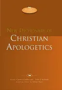 A keresztény apologetika új szótára - New Dictionary of Christian Apologetics