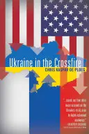 Ukrajna a kereszttűzben - Ukraine in the Crossfire