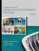 A vízépítési rendszerek alapjai - Fundamentals of Hydraulic Engineering Systems