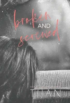 Broken & Screwed (Keménykötés) - Broken & Screwed (Hardcover)