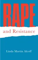 Nemi erőszak és ellenállás - Rape and Resistance