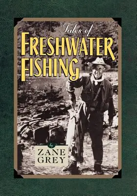 Mesék az édesvízi halászatról - Tales of Freshwater Fishing