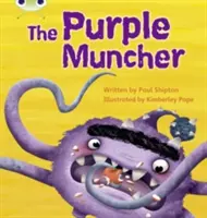 Bug Club Phonics Phonics Fiction Year Two Phase 5 Set 26 The Purple Muncher (A bíbor molyirtó) - Bug Club Phonics Fiction Year Two Phase 5 Set 26 The Purple Muncher