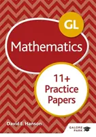 GL 11+ Matematika gyakorlati feladatok - GL 11+ Mathematics Practice Papers