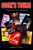 Cook's Tours - Egy utazásszervező történetei - Cook's Tours - Tales of a Tour Manager