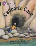 Caliban barlangja - Caliban's Cave