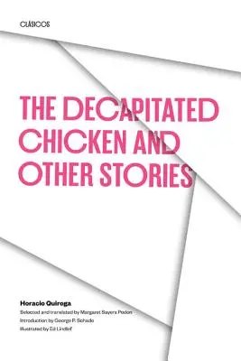 A lefejezett csirke és más történetek - The Decapitated Chicken and Other Stories