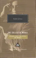 Kahlil Gibran összegyűjtött művei - Collected Works of Kahlil Gibran