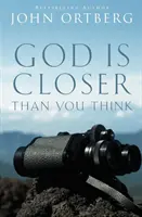 Isten közelebb van, mint gondolnád - God Is Closer Than You Think