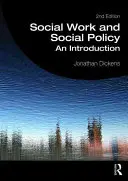 Szociális munka és szociálpolitika: Bevezetés - Social Work and Social Policy: An Introduction