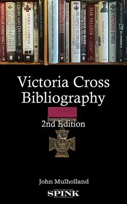 Victoria Cross Bibliográfia - Victoria Cross Bibliography