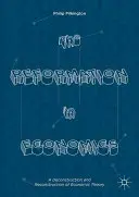 A reformáció a közgazdaságtanban: A gazdasági elmélet dekonstrukciója és rekonstrukciója - The Reformation in Economics: A Deconstruction and Reconstruction of Economic Theory