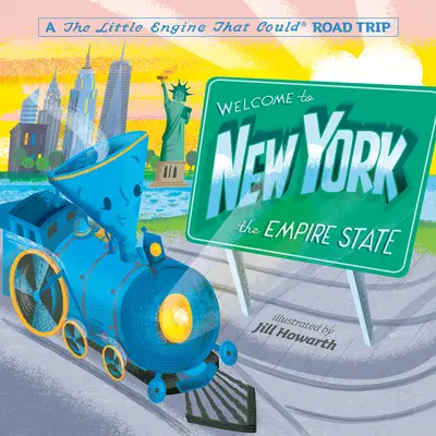 Üdvözöljük New Yorkban: A Little Engine That Could Road Trip - Welcome to New York: A Little Engine That Could Road Trip