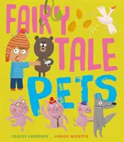 Mesebeli háziállatok - Fairy Tale Pets