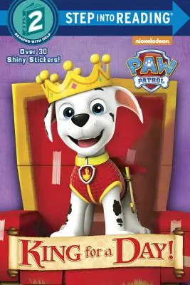 Király egy napra! (Mancsőrjárat) - King for a Day! (Paw Patrol)