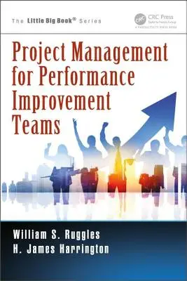 Projektmenedzsment teljesítményjavító csapatok számára - Project Management for Performance Improvement Teams