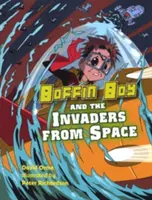 Boffin Boy és az űrbéli megszállók - Boffin Boy and the Invaders from Space