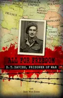 Mindent a szabadságért - A nácik elől való menekülés igaz története - All for Freedom - A True Story of Escape from the Nazis