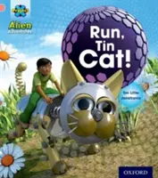 Project X: Alien Adventures: Rózsaszín: Run, Tin Cat - Project X: Alien Adventures: Pink: Run, Tin Cat