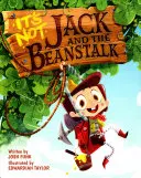 Ez nem Jack és a paszuly. - It's Not Jack and the Beanstalk