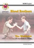 Grade 9-1 GCSE English - Blood Brothers Workbook (Vértestvérek munkafüzet) (válaszokkal együtt) - Grade 9-1 GCSE English - Blood Brothers Workbook (includes Answers)
