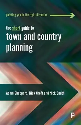 A város- és vidékrendezés rövid útmutatója - The Short Guide to Town and Country Planning