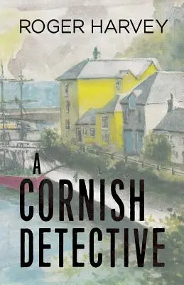 Egy cornwalli detektív - A Cornish Detective