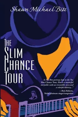 The Slim Chance Tour: Történetek a G-Whiz kulcsában - The Slim Chance Tour: Stories in the Key of G-Whiz