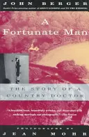 Egy szerencsés ember: Egy vidéki orvos története - A Fortunate Man: The Story of a Country Doctor