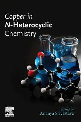 A réz az N-heterociklusos kémiában - Copper in N-Heterocyclic Chemistry